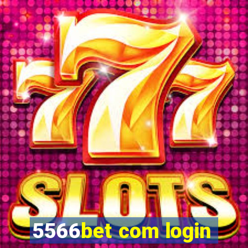 5566bet com login